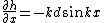 \frac{\partial h}{\partial x} = - kd sin kx